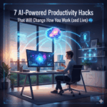 7 AI-Powered Productivity Hacks